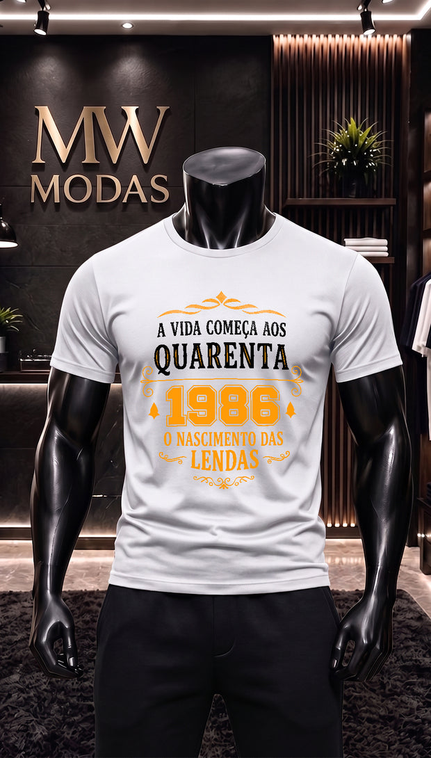 Camiseta A Vida Começa Aos Quarenta 1986 O Nascimento das Lendas