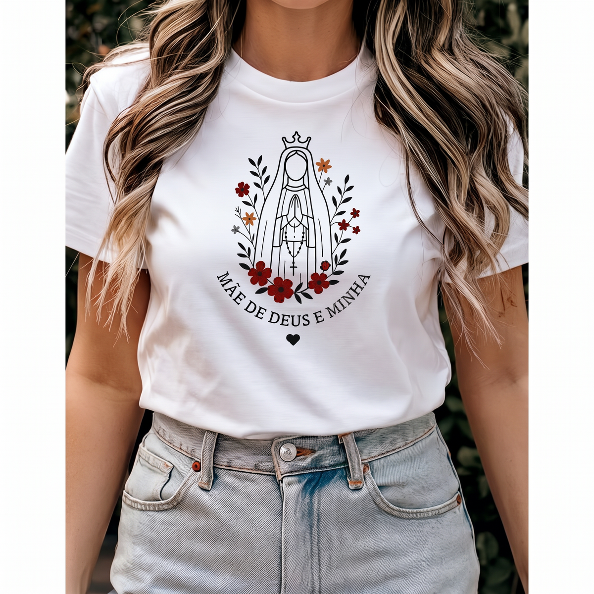 Camiseta Mãe de Deus e Minha Feminina Branco