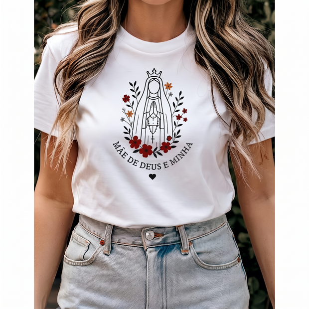 Camiseta Mãe de Deus e Minha Feminina Branco