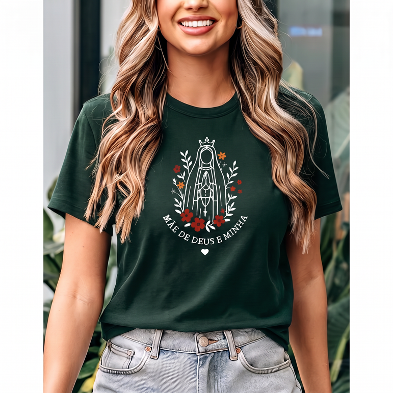 Camiseta Mãe de Deus e Minha Feminina Verde